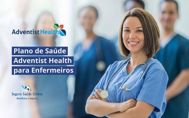 Plano de Saúde Adventist Health para Enfermeiros Inscritos na COREN-SP​
